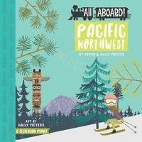 Haily Meyers, Kevin Meyers - All Aboard Pacific Northwest, Kartonnage
