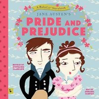 bokomslag Pride and Prejudice: A BabyLit Storybook