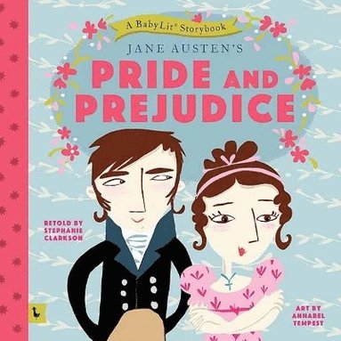 bokomslag Pride and Prejudice: A BabyLit¿ Storybook