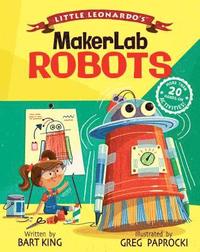 bokomslag Little Leonardo's MakerLab Robots