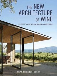 bokomslag New Architecture of Wine