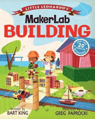 Little Leonardo's Maker Lab: Building Book 1