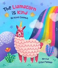 bokomslag The Llamacorn Is Kind