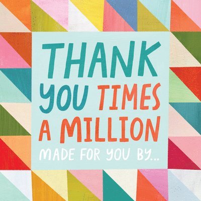 Thank You Times a Million