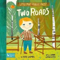 bokomslag Little Poet Robert Frost: Two Roads