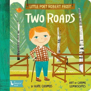 Kate Coombs, Carme Lemniscates - Little Poet Robert Frost: Two Roads, Häftad