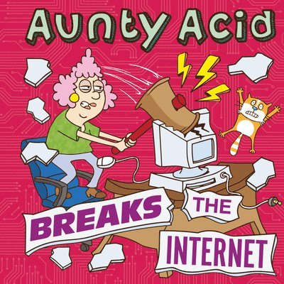 Aunty Acid Breaks the Internet 1
