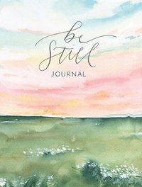 bokomslag Be Still Journal
