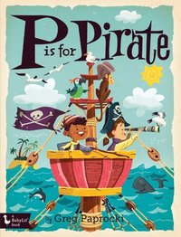 bokomslag P is for Pirate