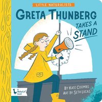 bokomslag Little Naturalists: Greta Thunberg Takes a Stand