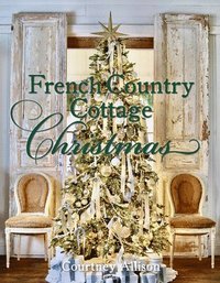 bokomslag French Country Cottage Christmas
