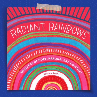 Radiant Rainbows 1