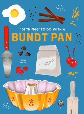 Jenny Hartin - 101 Things to Do With a Bundt Pan, New Edition, Häftad