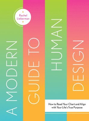 A Modern Guide to Human Design 1