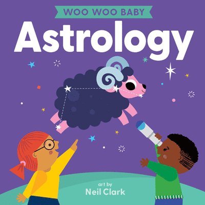 Neil Clark - Woo Woo Baby: Astrology, Kartonnage