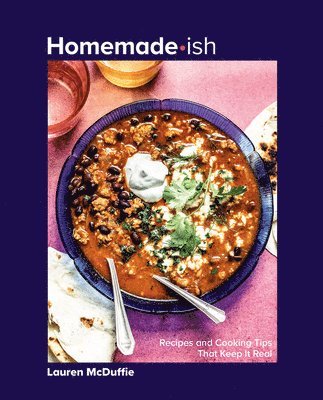Lauren McDuffie - Homemade-ish, Inbunden
