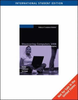 Discovering Computers 2008: Complete, International Edition 1