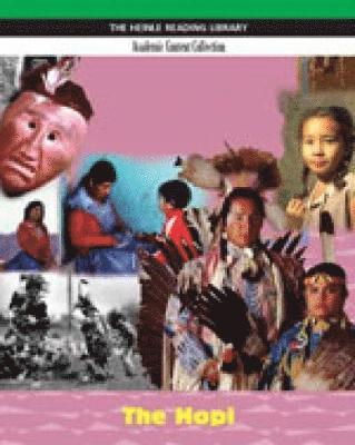 bokomslag The Hopi: Heinle Reading Library, Academic Content Collection: Heinle Reading Library