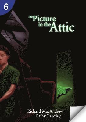 Richard MacAndrew, Cathy Lawday, Richard Macandrew - The Picture in the Attic: Page Turners 6, Häftad