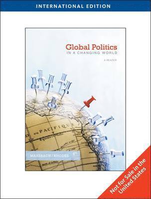 Richard W. Mansbach - Global Politics in a Changing World, Häftad