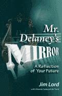 Mr. Delaney's Mirror