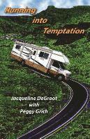 Running Into Temptation