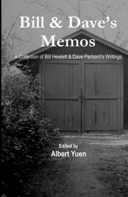 Bill & Dave's Memos