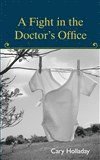 Fight in the Doctor's Office