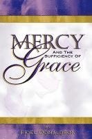 Mercy and the Sufficiency of Grace
