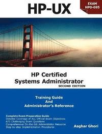bokomslag HP Certified Systems Administrator (2nd Edition)