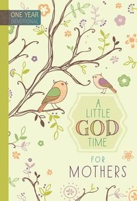 bokomslag 365 Daily Devotions: A Little God Time for Mothers