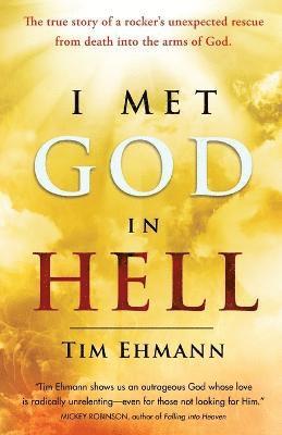 bokomslag I Met God in Hell