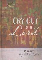 Cry Out to the Lord 1