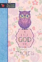 365 Daily Devotions: Little God Time for Teachers