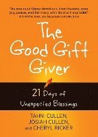 bokomslag The Good Gift Giver: 21 Days of Unexpected Blessings