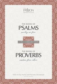 bokomslag The Passion Translation: Psalms & Proverbs (2nd Edition)