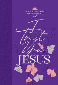 bokomslag I Trust You, Jesus