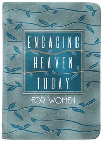 bokomslag Engaging Heaven Today for Women