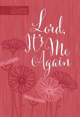 Broadstreet Publishing Group LLC, Broadstreet Publishing, Broadstreet Publishing Group Llc - Lord It's Me Again, Inbunden