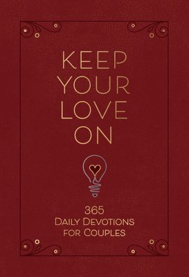 Danny Silk - Keep Your Love on, Inbunden