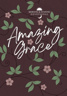 Broadstreet Publishing Group LLC - Amazing Grace, Inbunden