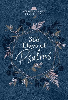 Broadstreet Publishing Group LLC - 365 Days of Psalms, Inbunden