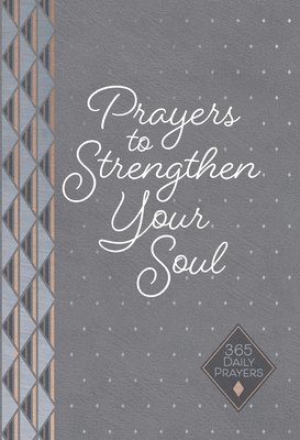 Prayers to Strengthen Your Soul 1