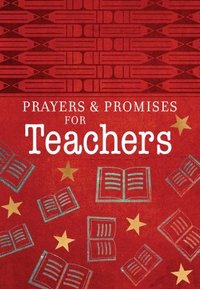 bokomslag Prayers & Promises for Teachers