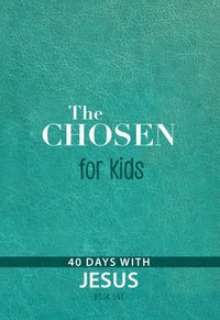 bokomslag The Chosen for Kids - Book One