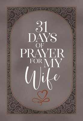 bokomslag 31 Days of Prayer for My Wife