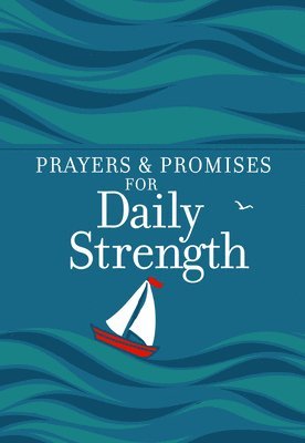 bokomslag Prayers & Promises for Daily Strength