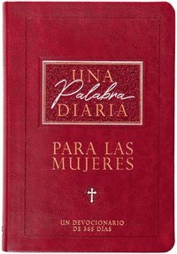 bokomslag Una Palabra Diaria Para Las Mujeres: Un Devocionario de 365 Días