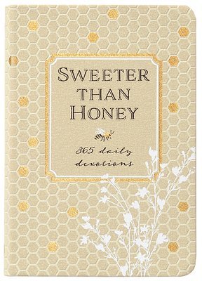 Sweeter Than Honey 1