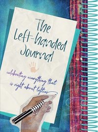 bokomslag The Left-Handed Journal: Celebrating Everything That Is Right about Lefties.